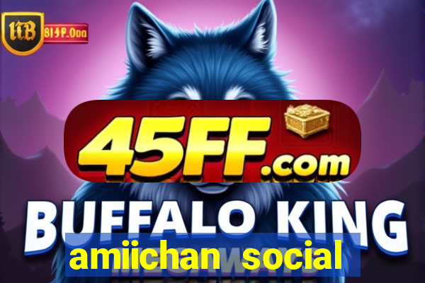 amiichan social media girl